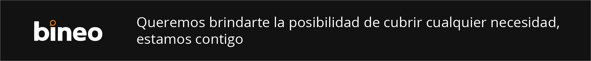 queremos brindarte la posibilidad de cubrir cualquier necesidad estamos contigo.png